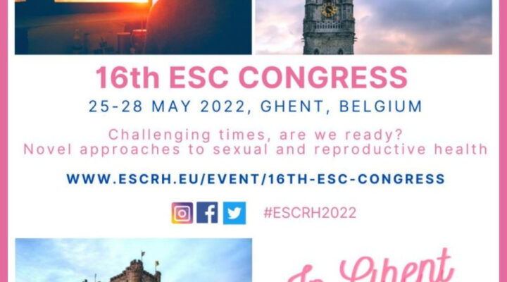 Congress of the European Society of Contraception and Reproductive Health Ghent, Belgium, 26-28 May 2022